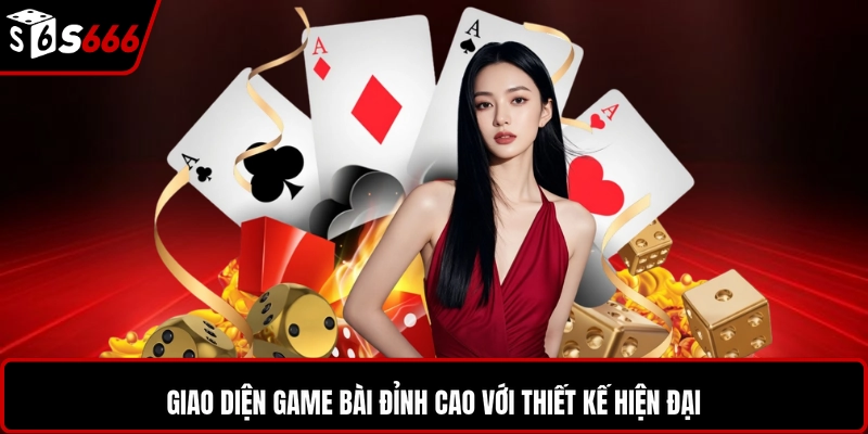 Giao diện game bài đỉnh cao với thiết kế hiện đại