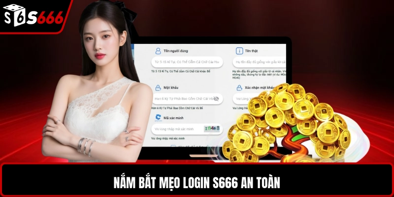 Nắm bắt mẹo login S666 an toàn